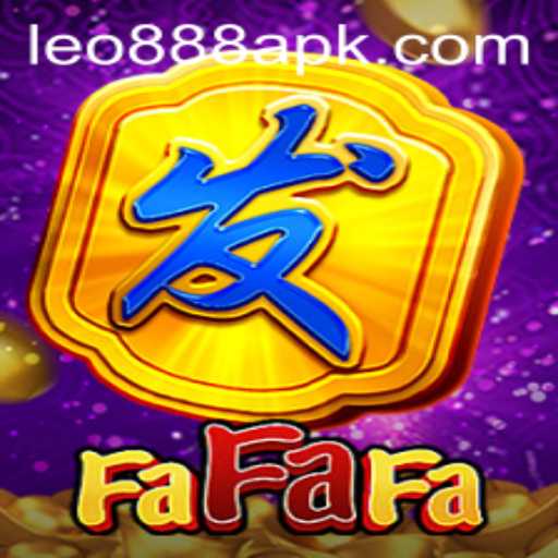 Discover the Thrilling World of FaFaFa and Unleash Your LEO888 Adventure